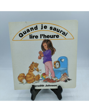 Quand je saurai lire l'heure