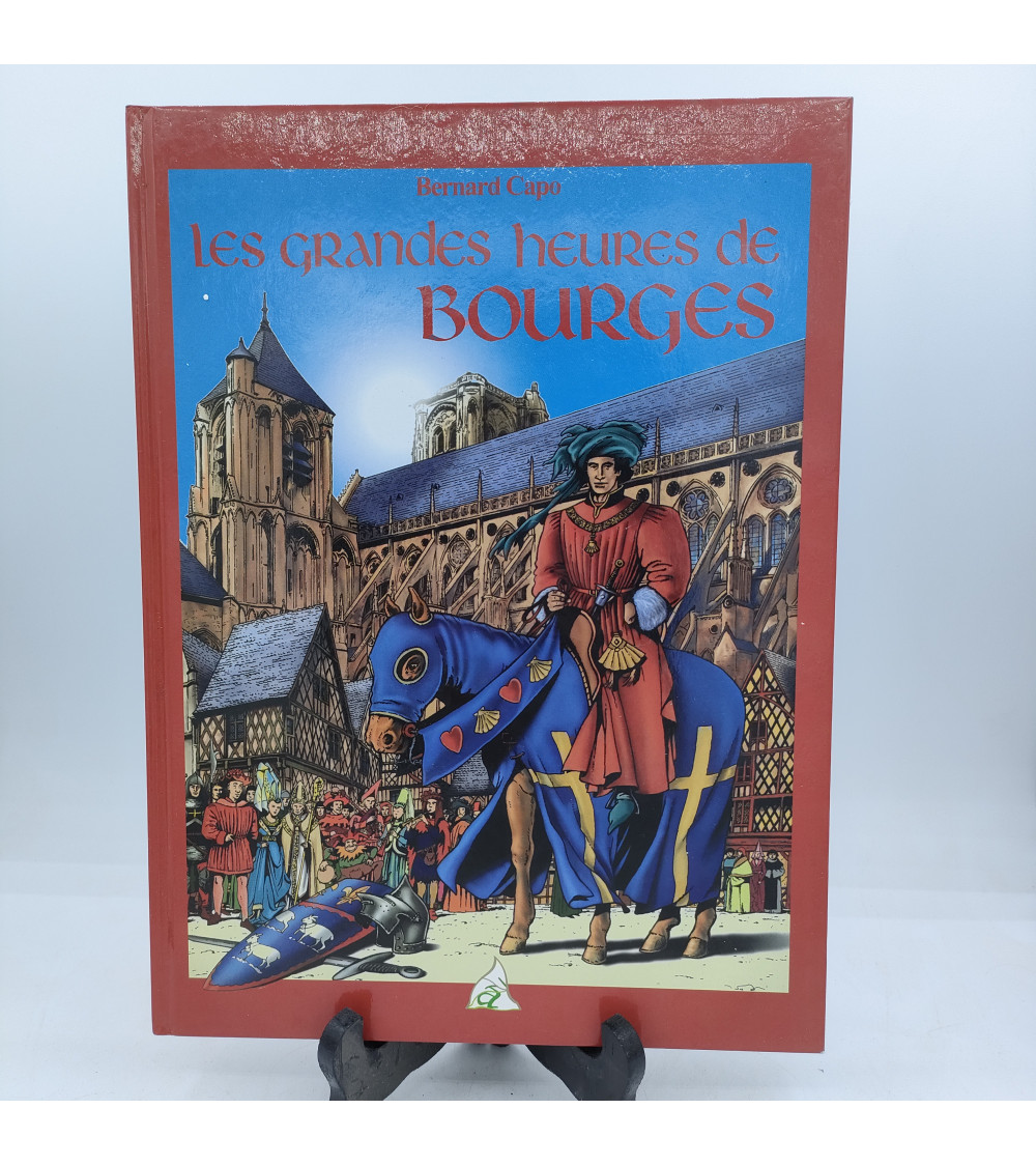 Les grandes heures de Bourges