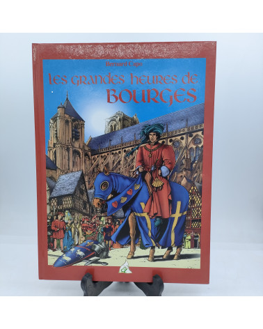 Les grandes heures de Bourges
