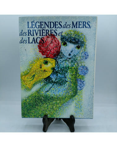 Légendes des mers, des rivières et des lacs