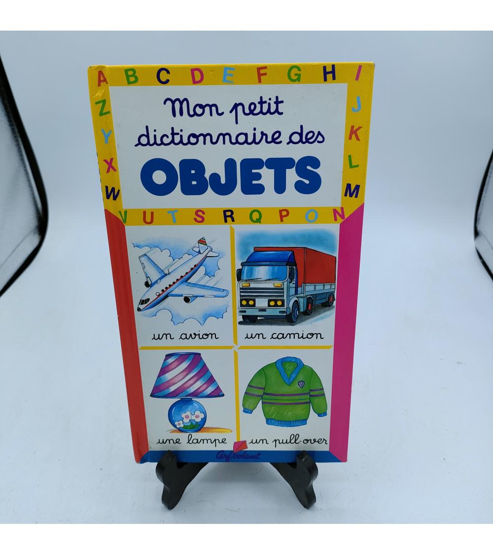 Mon petit dictionnaire des objets