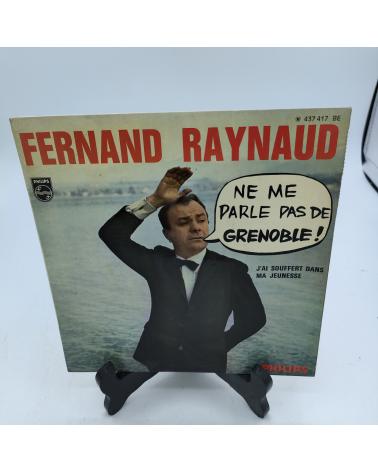 Vinyle Fernand Raynaud - Ne me parle pas de Grenoble ! - 45 tours