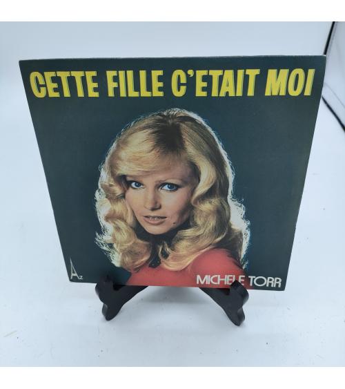 Vinyle Michèle Torr - Cette fille c'était moi - 45 tours