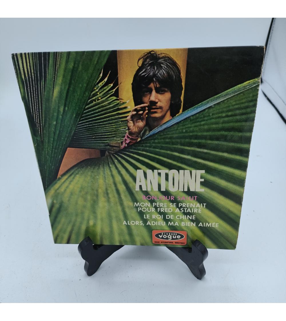 Vinyle Antoine - Bonjour, Salut- 45 tours