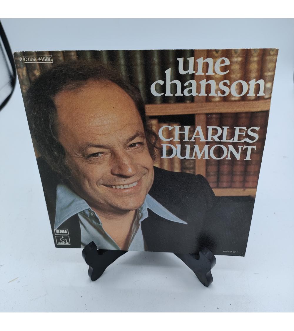 Vinyle Charles Dumont - Une chanson - 45 tours